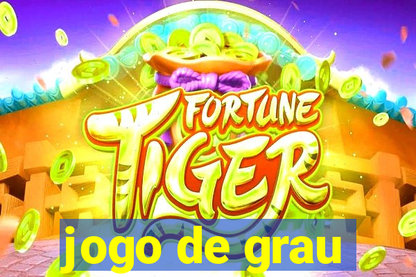 jogo de grau